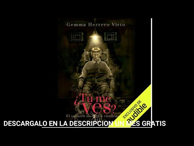 Vídeo relacionado con El Susurro De Los Condenados: ¿Tú me ves?, Libro 3