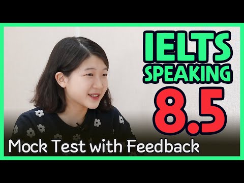 IELTS Speaking Band 8.5 Mock Test with Feedback