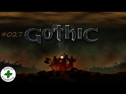 Die Orkhöhle Teil 1 - #027 | Gothic 1 | Let's Play | Deutsch/German