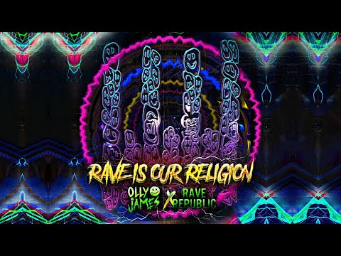 Olly James X Rave Republic - Rave Is Our Religion (Extended Mix) | Bog Room House