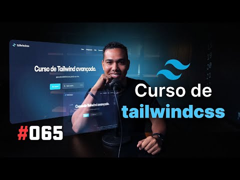 Curso de Tailwind CSS | Programação do ZERO ao AVANÇADO