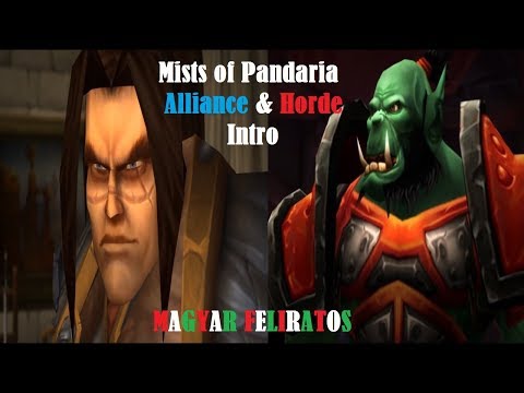Mists of Pandaria - Alliance & Horde Intro (magyar felirat)