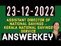 23 12 2022 ASSISTANT DIRECTOR OF NATIONAL SAVINGS KERALA NATIONAL SAVINGS SERVICE Answerkey