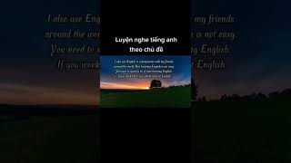 Luyện nghe tiếng anh theo chủ đề - Chủ đề 1