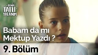 Babam da mı Kerem Can'a Mektup Yazdı? | Benim Tatlı Yalanım 9. Bölüm