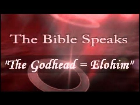IOG - Bible Speaks Lesson - "The Godhead = Elohim"