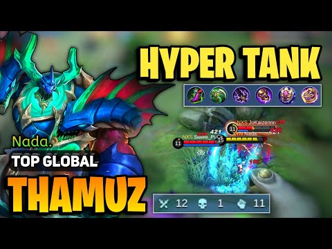 THAMUZ TANK HYPER Gameplay [ Top Global Thamuz Best Build ] By Nada - Mobile Legends