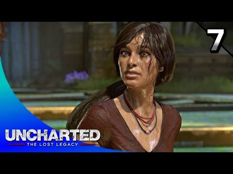 UNCHARTED: The Lost Legacy Walkthrough Part 7 · Chapter 7: The Lost Legacy (100% Collectibles)