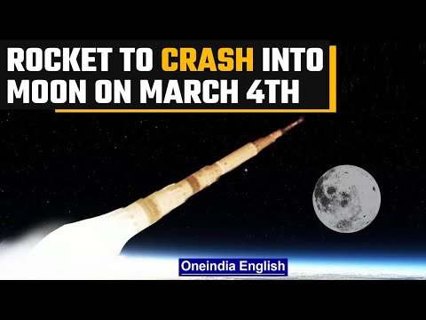 Rocket to crash into moon on March 4th | China denies junk is from its mission | Oneindia News