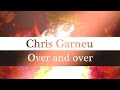 ❥Chris Garneau - Over And Over Sub Español (Re-subido)
