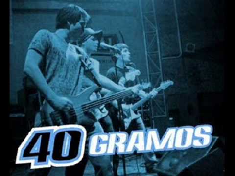 40 Gramos - Cuando ries sin un motivo