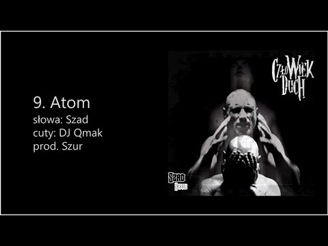 Szad Akrobata - Atom (cuty DJ Qmak, prod. Szur)