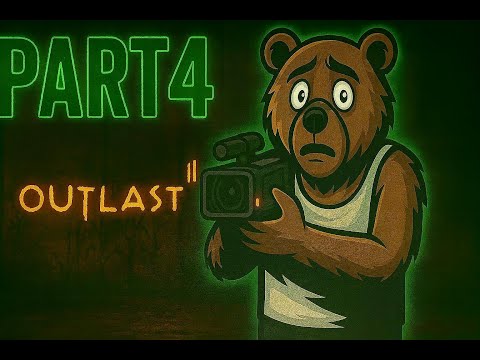 Outlast 2 PLAYTHROUGH Pt 4