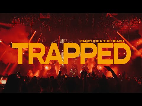 Fancy Inc, The Beach - Trapped (Official Video)