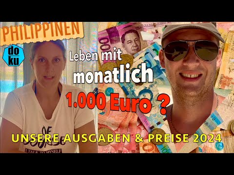 Documentary: COST OF LIVING IN THE PHILIPPINES • Is 1,000 euros enough? Current expenses & prices...