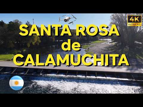 ¿Ya viste Santa Rosa de Calamuchita DESDE EL AIRE? | 4K