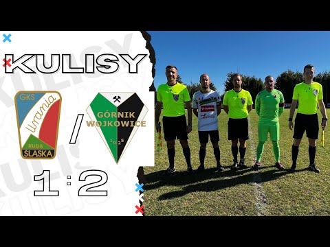 KULISY ! URANIA RUDA ŚL 1-2 GÓRNIK WOJKOWICE (16.09.2023)