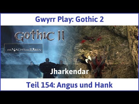 Gothic 2 Teil 154: Angus und Hank - Let's Play|Deutsch