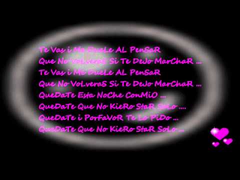 Dad CarloS - Quedate ( LETRA )