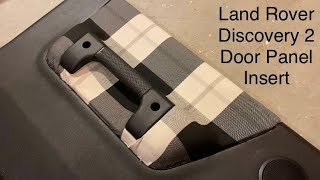 How to Reupholster the Door Panel Inserts on Your Land Rover Discovery 2 (FULL GUIDE)