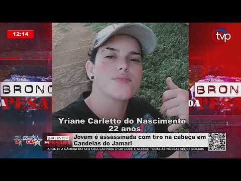 Jovem é assassinada com tiro na cabeça em Candeias do Jamari