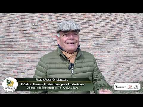 05-09-23 - Ricardo Arzoz - Consignatario - Remate de Oregui y Próximo Productores para Productores