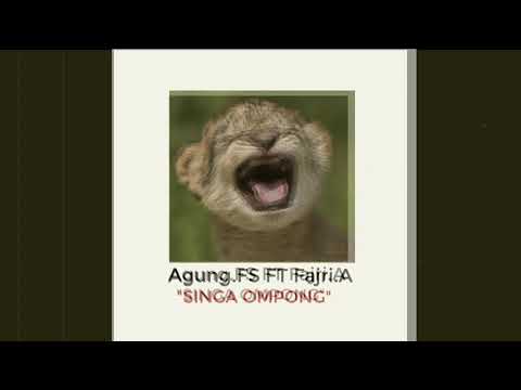 Fajri.A FT Agung.FS - SINGA OMPONG (DISS TRECK!)