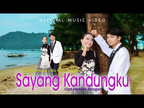 Raja Fatih Feat Vifa Agora Nasution - Sayang Kandungku - Lagu Tapsel (Official Music Video)