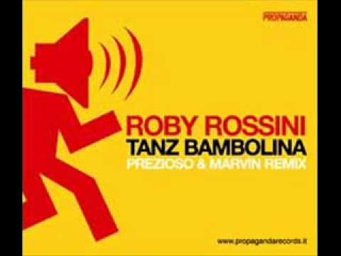 Roby Rossini - Tanz Bambolina