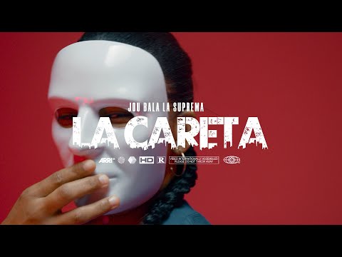 Jou Bala La Suprema - La Careta Video Oficial