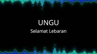 Download lagu Ungu - Selamat Lebaran mp3