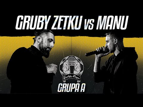 [Gr. A] GRUBY ZETKU vs MANU | WIELKI FINAŁ Poznań Freestyle League | Sezon 6