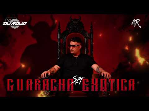 Guaracha Exotica Set VIP - Dj Rojo