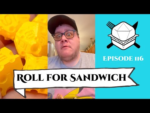 Roll for Sandwich EP 116 - 1/30/23