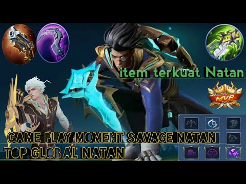 Game Play Natan Savage - Top 1 Global Natan Gold Lane Build Damage+Inspire || Mobile Legends