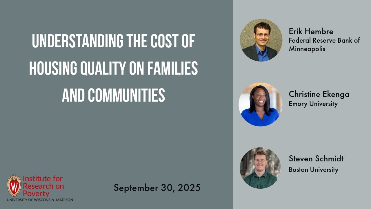Understanding the Cost of Housing Quality on Families and Communities