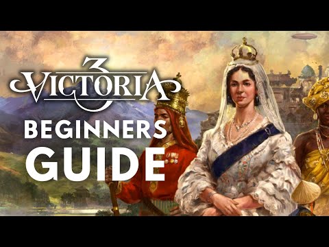 Victoria 3 Beginners Guide In Only 20 Minutes