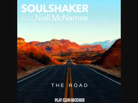 Soulshaker feat. Niall McNamee - The Road (Play Club Records)