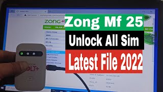 Zong 4G mf25 Unlock 2022 File | All Sim For free 2021 & 2022 All working