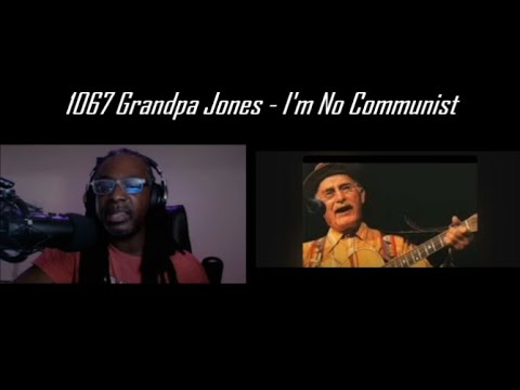 1067 Grandpa Jones - I'm No Communist | FlashBack Friday Reaction