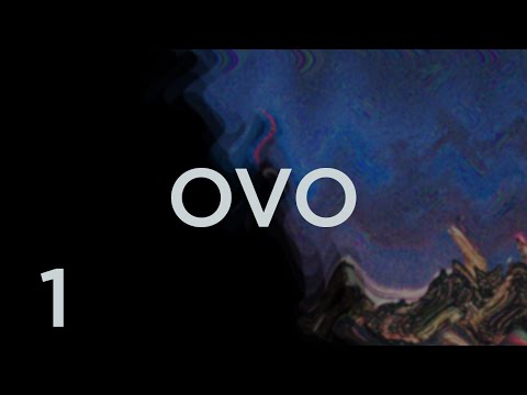 Sound Design | OVO Series Pt 1