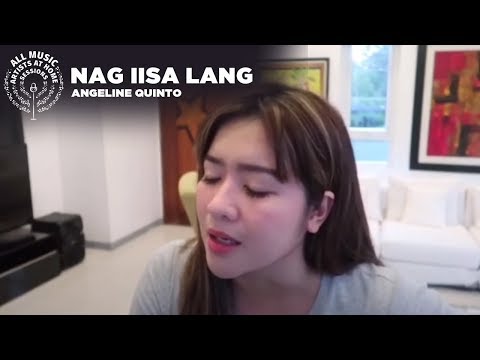 Nag iisa Lang  - Angeline Quinto | #ArtistsAtHomeSessions