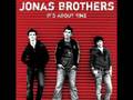 Jonas Brothers - You Just Dont Know It