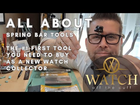 All About: Spring Bar Tools - The #1 First Tool for Watch Collectors