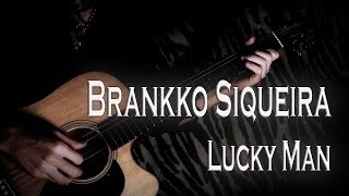 Brankko Siqueira - Lucky Man (Lynyrd Skynyrd cover)