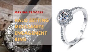 Halo Ring Making Process- Create your proposal ring with Moissanite Diamond