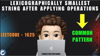 YouTube video 'Leetcode 1625 | Lexicographically Smallest String After Applying Operations | Common Pattern | MIK'