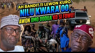 Download lagu AH AWON BANDIT TI LE WON KURO NILU NI KWARA Ooo mp3 Download lagu AH AWON BANDIT TI LE WON KURO NILU NI KWARA Ooo mp3