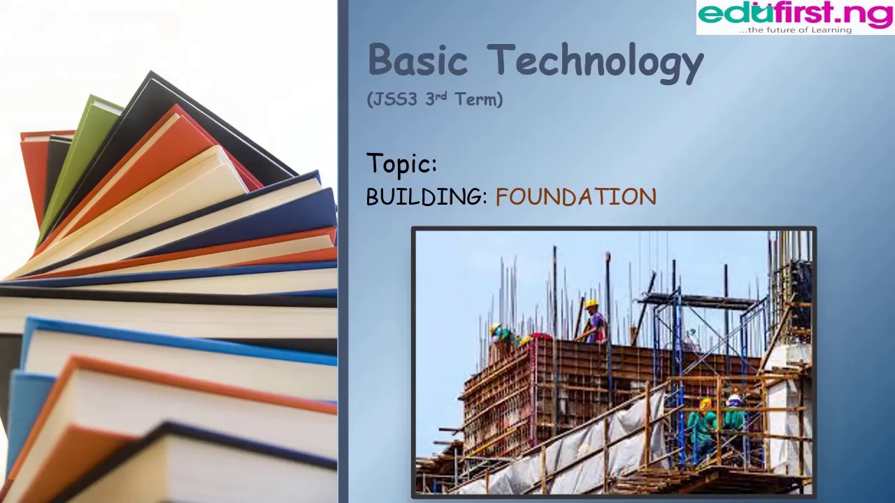Building Construction | Basic Tech | JSS3 3rd Term