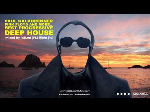 📌 RULON 19th | #PinkFloyd #Kalkbrenner ...| #ProgressiveHouse
